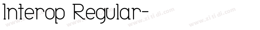 Interop Regular字体转换
